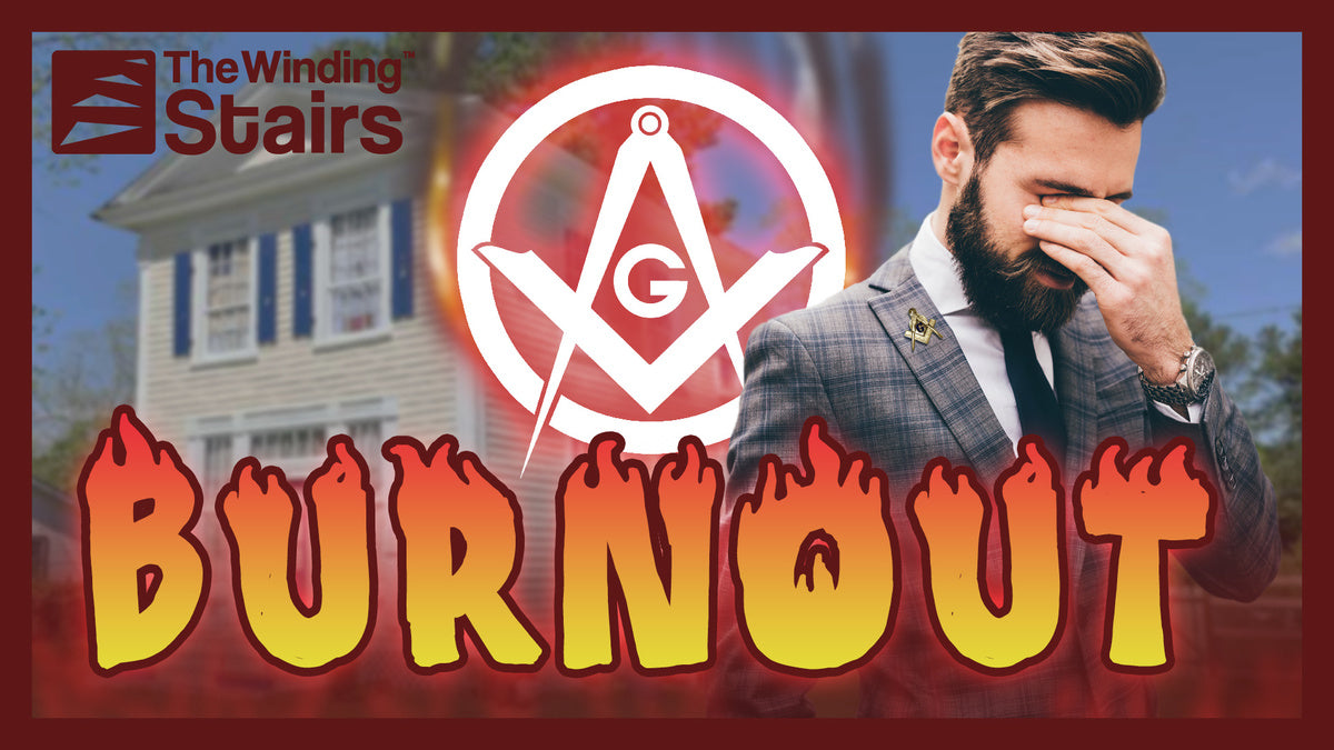 Masonic Burnout