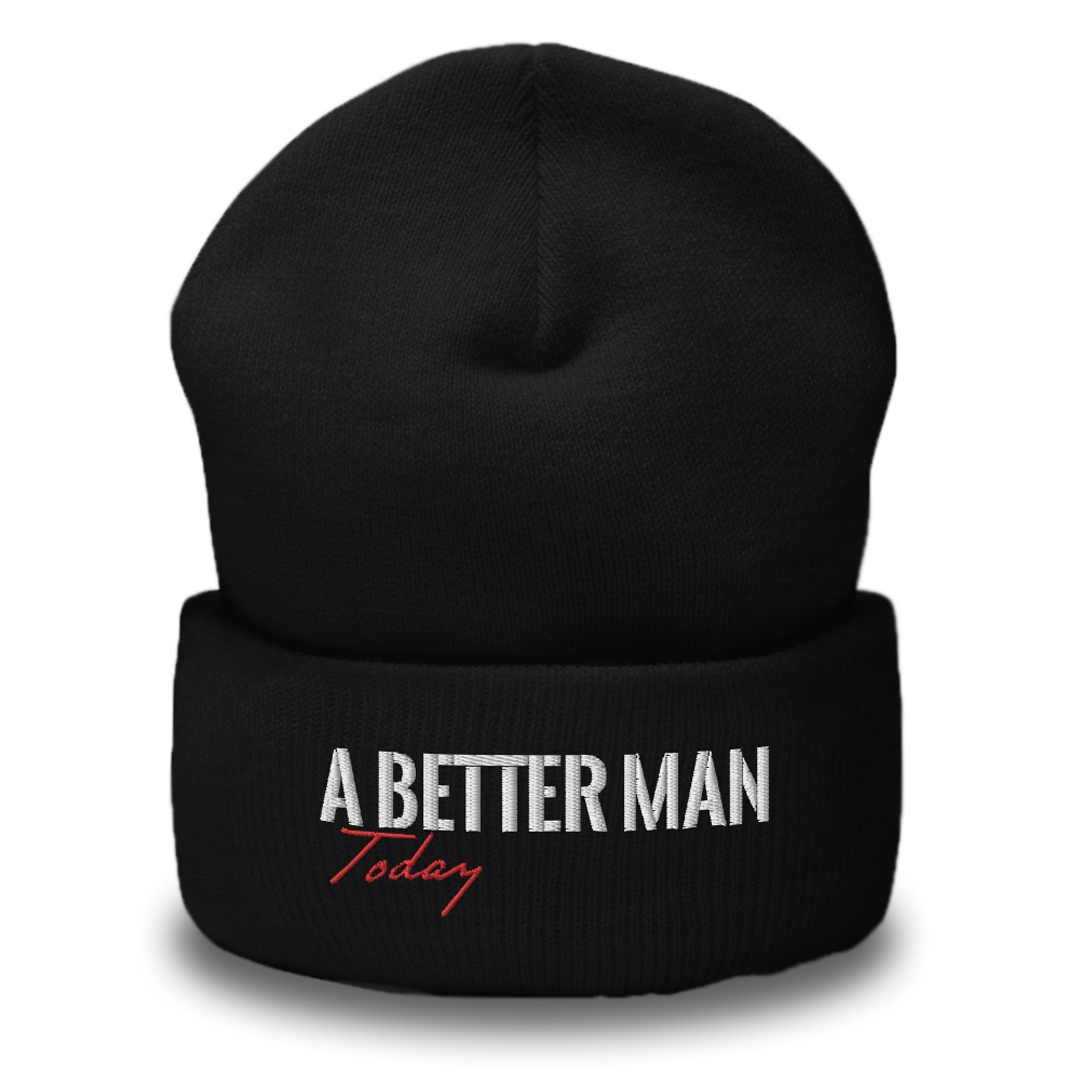 A Better Man Today Beanie